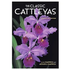 The Classic Cattleyas - Updated Second Edition